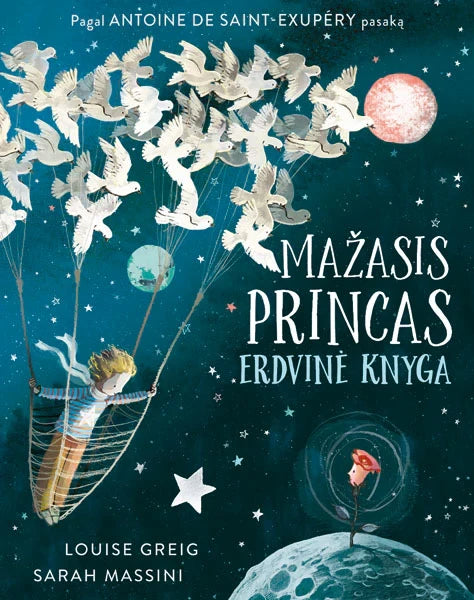 Greig L, Massin S. pagal Saint-Exupery Mažasis princas. Erdvinė knyga - pažeistu viršeliu