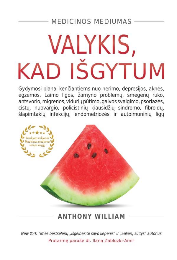 William A. Valykis, kad išgytum. Medicinos mediumas
