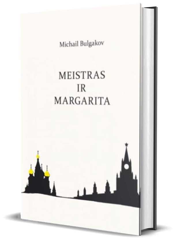 Bulgakov M. Meistras ir Margarita