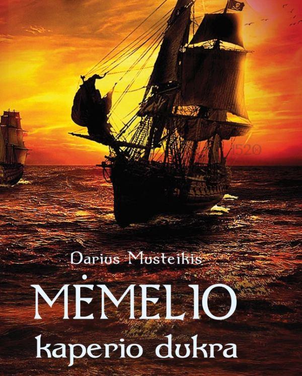 Musteikis D. Mėmelio kaperio dukra