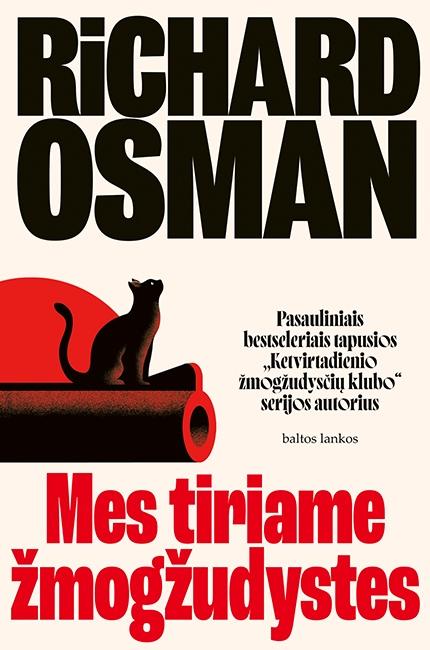 Osman R. Mes tiriame žmogžudystes