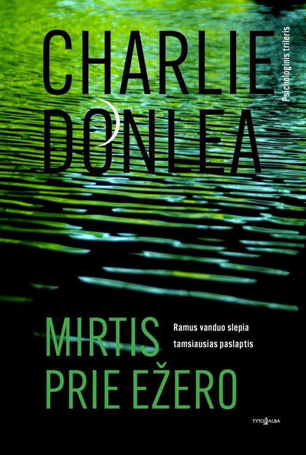 Donlea C. Mirtis prie ežero