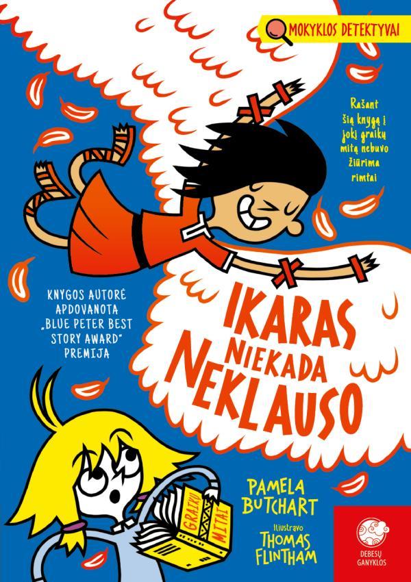 Butchart P. Mokyklos detektyvai 14. Ikaras niekada neklauso