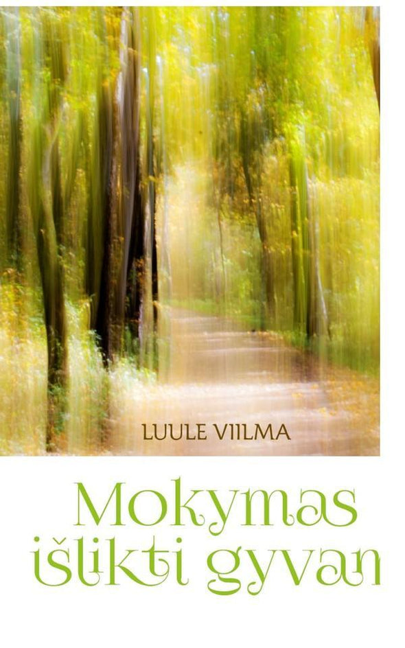 Luule V. Mokymas išlikti gyvam