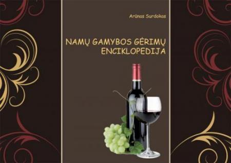 Surdokas A. Namų gamybos gėrimų enciklopedija