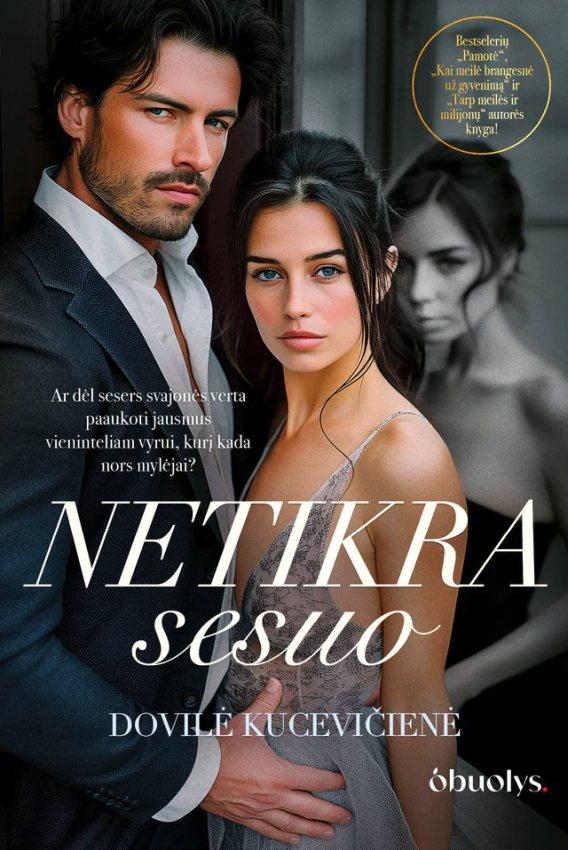 Kucevičienė D.  Netikra sesuo
