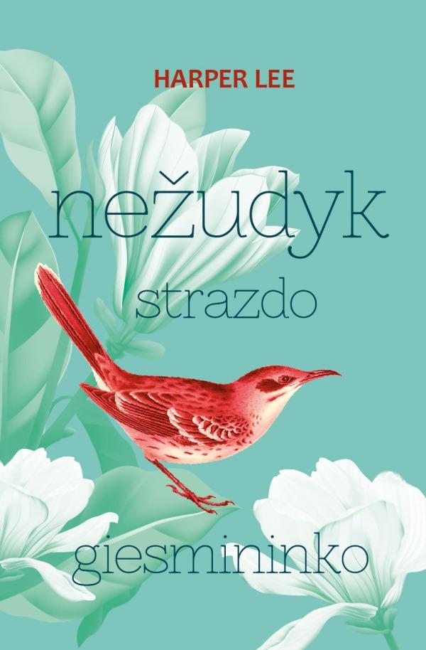 Lee H. Nežudyk strazdo giesmininko