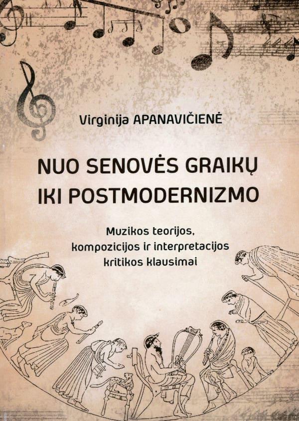 Apanavičienė V. Nuo senovės graikų iki postmodernizmo