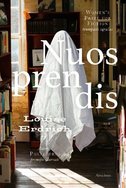 Erdrich L. Nuosprendis
