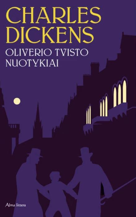 Dickens Ch. Oliverio Tvisto nuotykiai