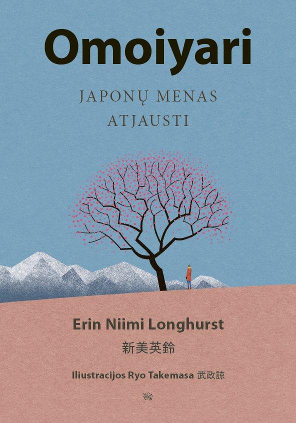 Longhurst E.N. Omoiyari: japonų menas atjausti