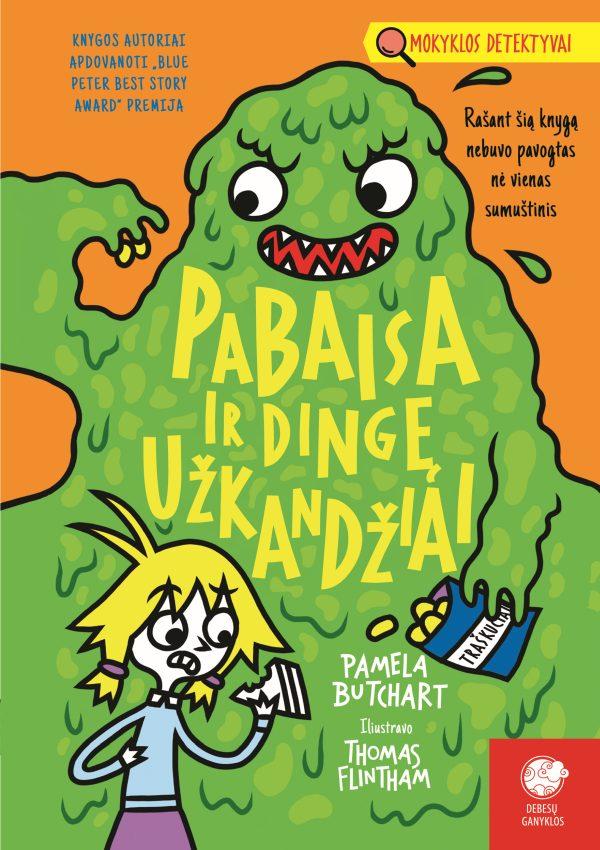 Butchart P. Mokyklos detektyvai 8. Pabaisa ir dingę užkandžiai