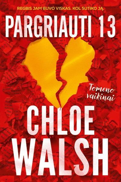 Walsh Ch. Tomeno vaikinai 1. Pargriauti 13