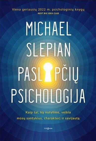 Slepian M. Paslapčių psichologija