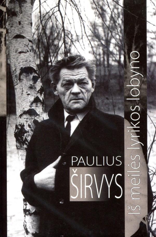 Širvys P. Iš meilės lyrikos lobyno