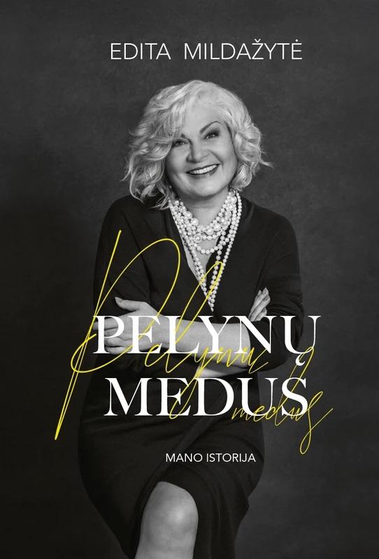 Mildažytė E. Pelynų medus. Mano istorija