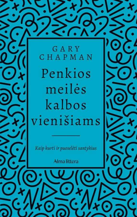 Chapman G. Penkios meilės kalbos vienišiams