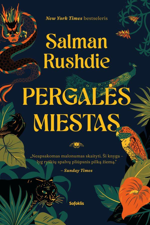 Rushdie S. Pergalės miestas