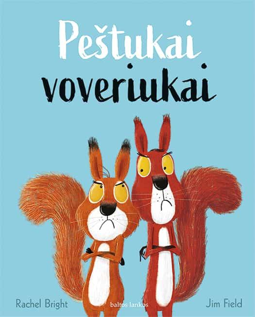 Bright R. Field J. Peštukai voveriukai
