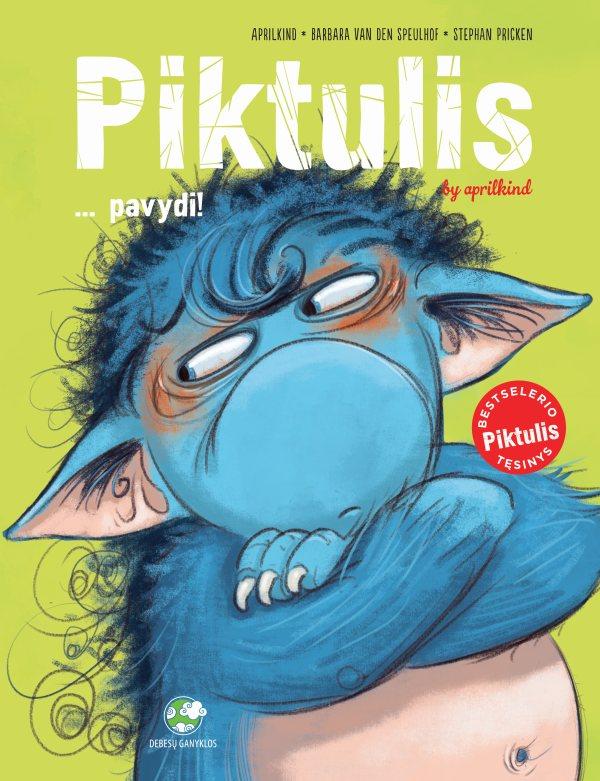 Aprilkind, Speulhof B. Piktulis… pavydi!