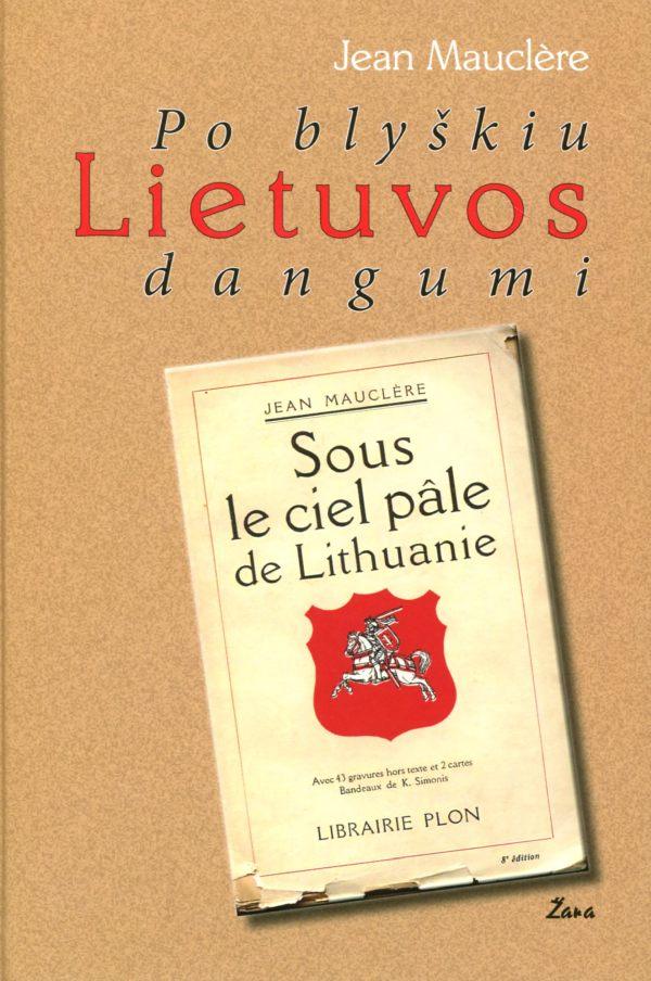 Mauclere J. Po blyškiu Letuvos dangumi