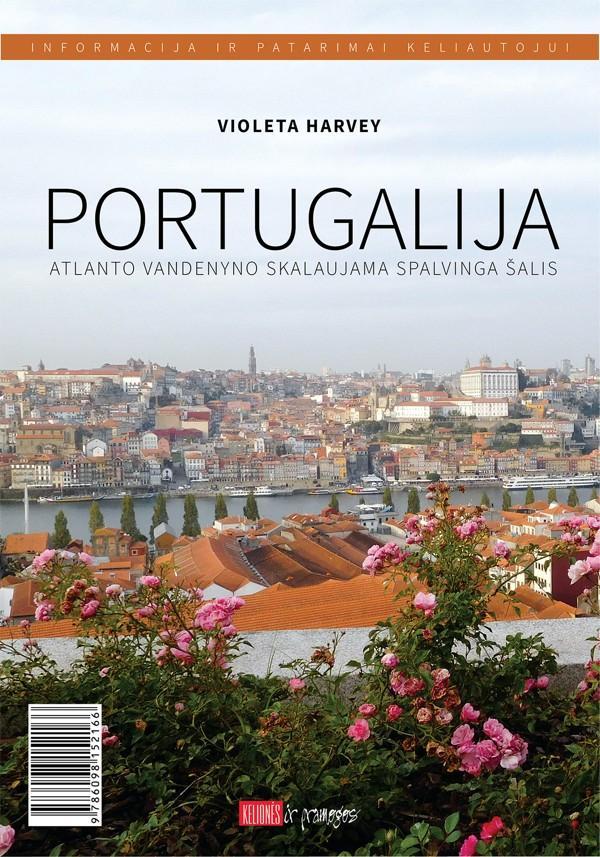 Harvey V. Portugalija: Atlanto vandenyno skalaujama spalvinga šalis
