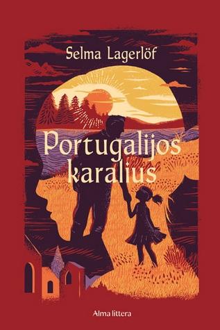 Lagerlöf S. Portugalijos karalius