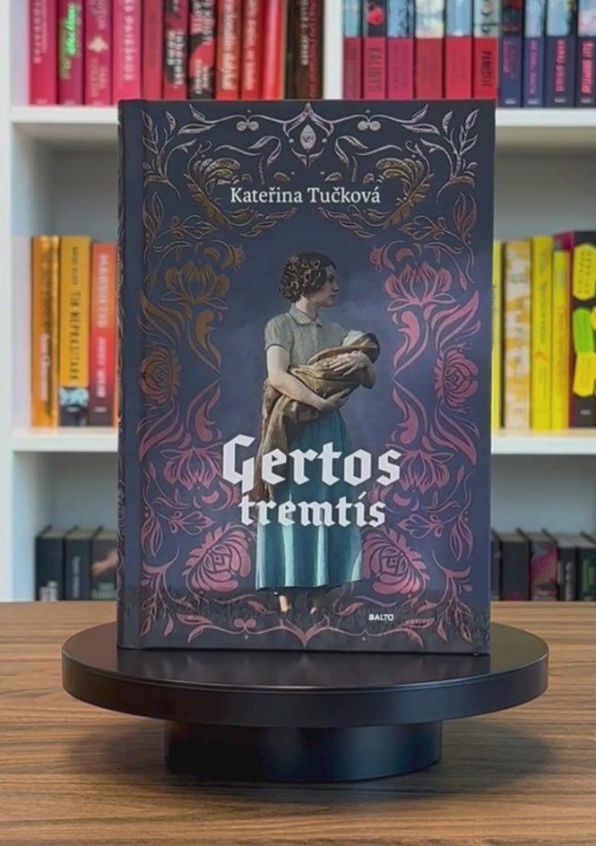 Tučková K. Gertos tremtis