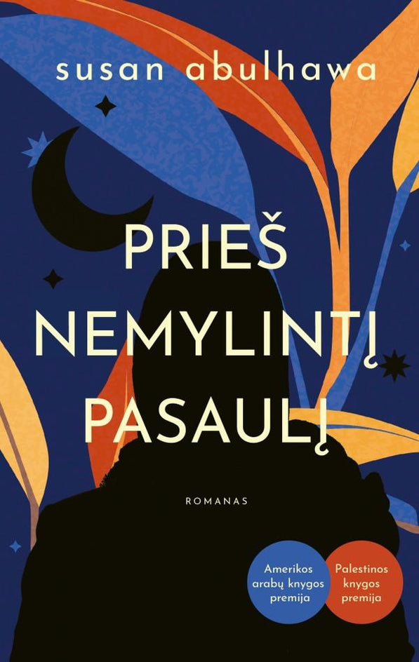 Abulhawa S. Prieš nemylintį pasaulį