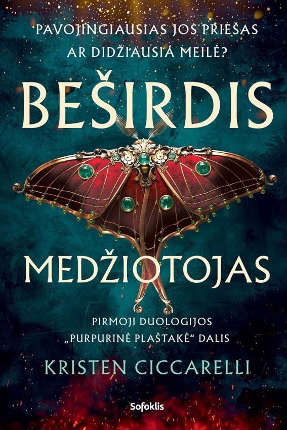 Ciccarelli K. Purpurinė plaštakė 1. Beširdis medžiotojas