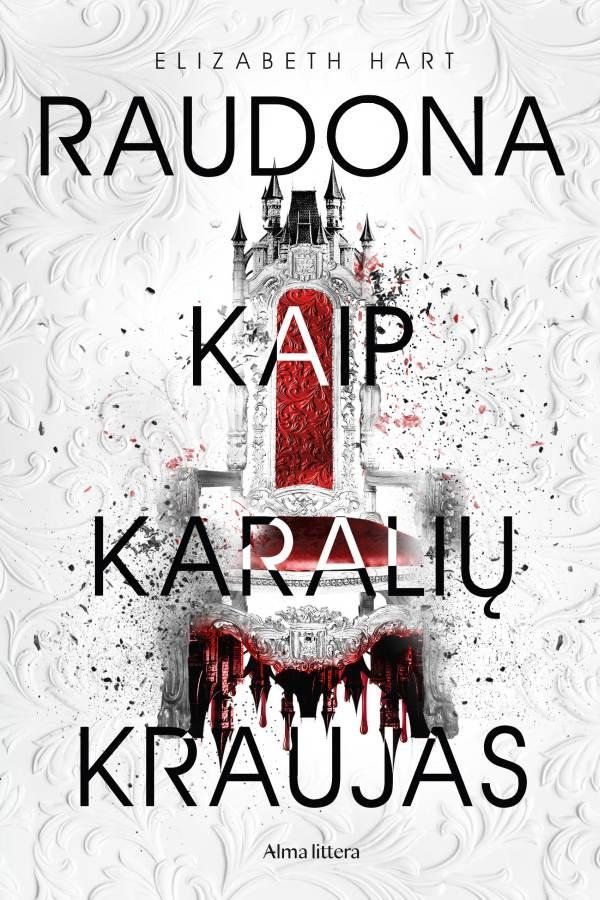 Hart E. Raudona kaip karalių kraujas
