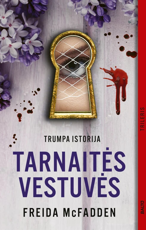 McFadden F. Tarnaitės vestuvės. Trumpa 72 psl. istorija