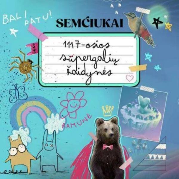 Čepulis M. Kulvinskytė R. Slavinskaitė S. Kulvinskytė R. Semčiukai: 1117-osios supergalių žaidynės