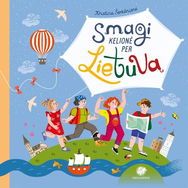 Šerkšnienė K. Smagi kelionė po Lietuvą