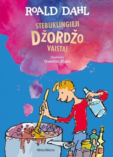 Dahl R. Stebuklingieji Džordžo vaistai