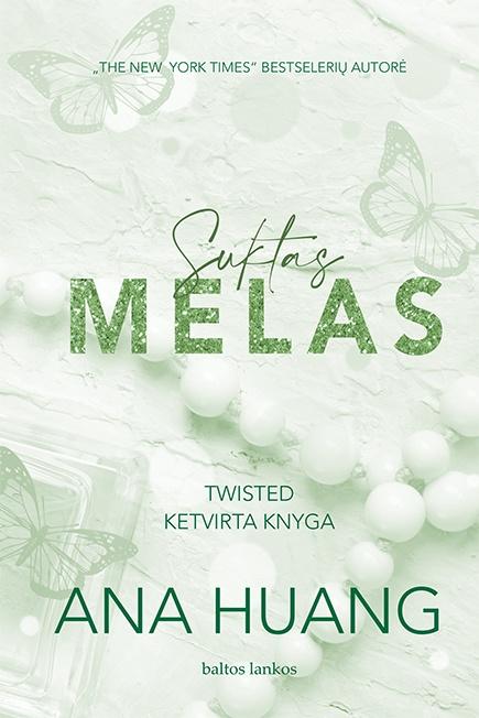Huang A. Twisted 4. Suktas melas
