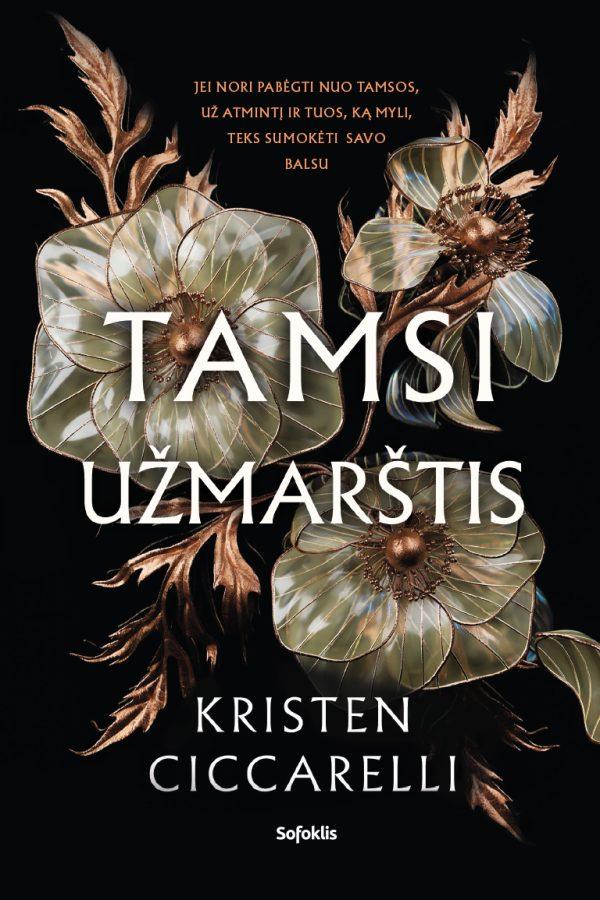 Ciccarelli K. Tamsi užmarštis