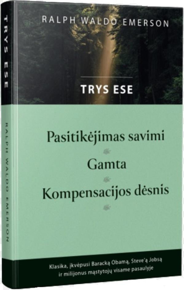 Emerson R.W. Trys ese: Pasitikėjimas savimi. Gamta. Kompensacijos dėsnis