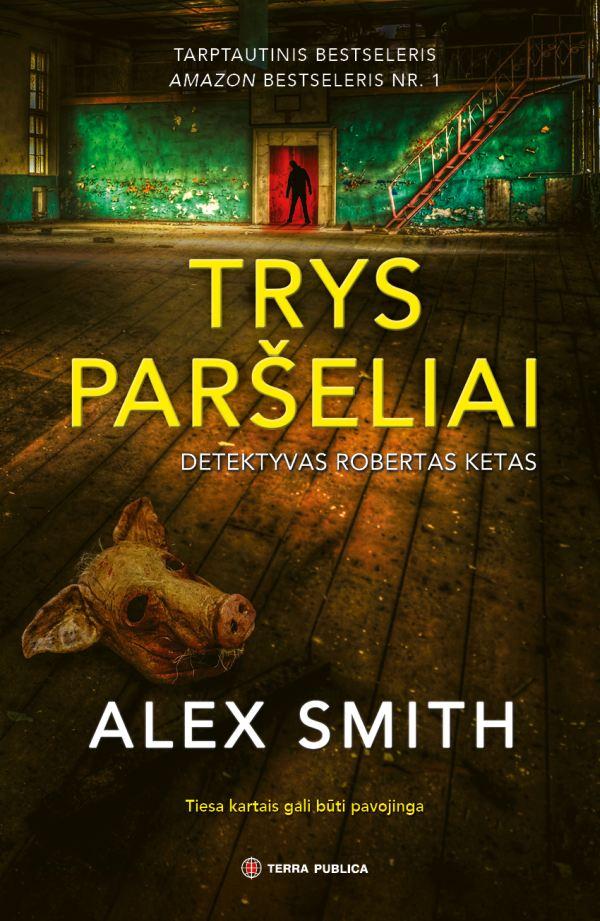 Smith A. Robertas Ketas 3. Trys paršeliai