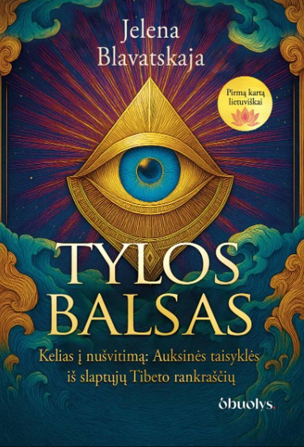 Blavatskaja J.P. Tylos balsas