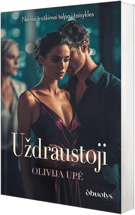 Upė O. UždraustojiI: ne visi troškimai telpa į taisykles