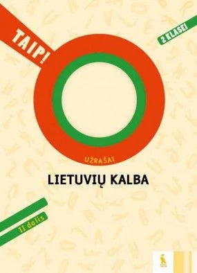 Lietuvių kalba. Užrašai 2 klasei, 2 dalis. Serija TAIP!
