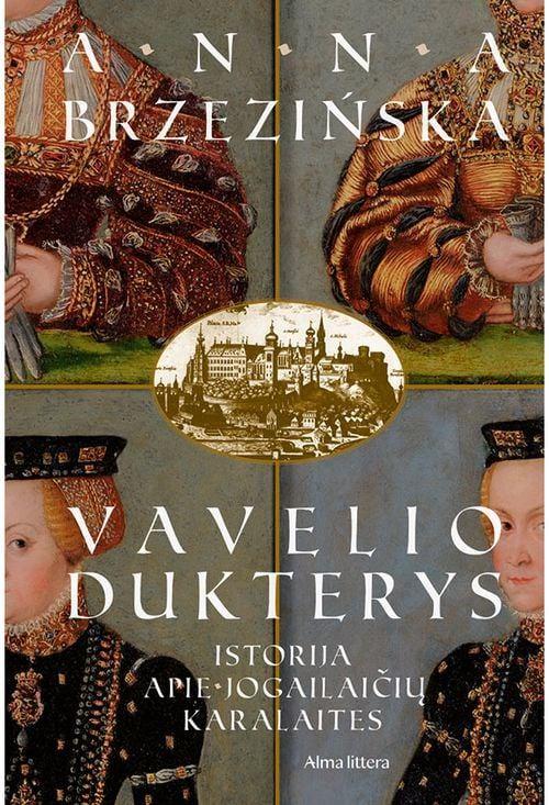 Brzezińska A. Vavelio dukterys - atvyksta