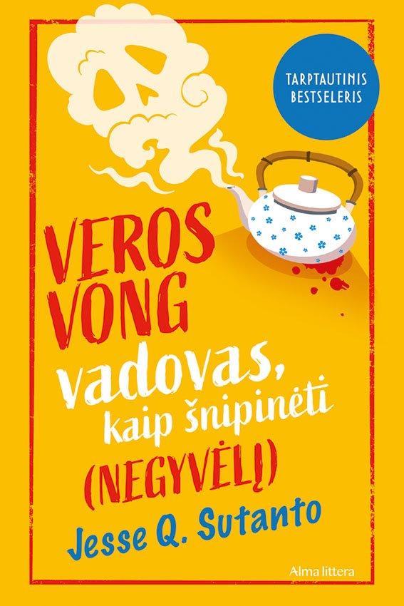 Sutanto J.Q. Veros Vong vadovas, kaip šnipinėti (negyvėlį)