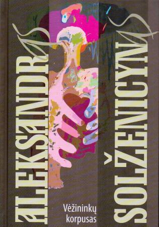 Solženicynas A. Vėžininkų korpusas. Skaityta