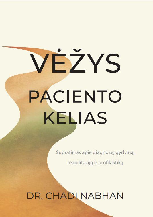 Nabhan Ch. Vėžys. Paciento kelias