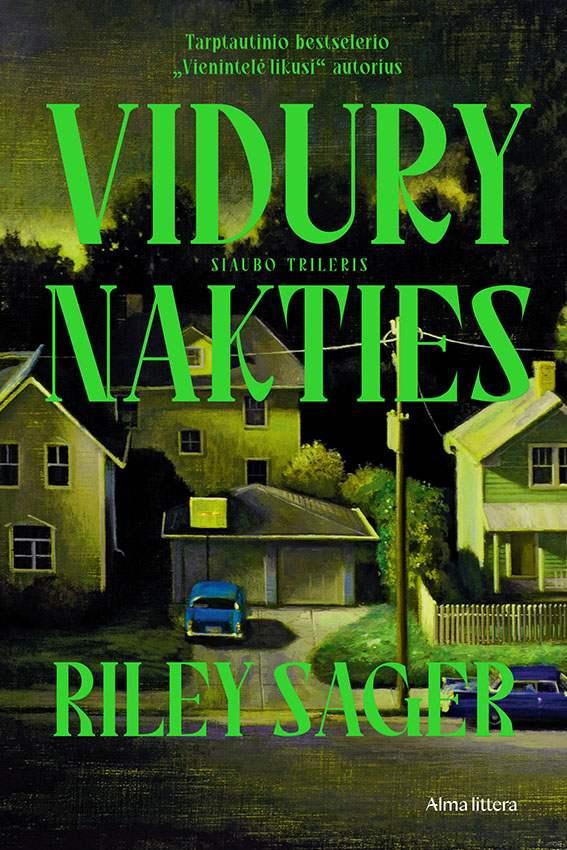 Sager R. Vidury nakties