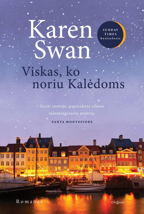 Swan K. Viskas, ko noriu Kalėdoms