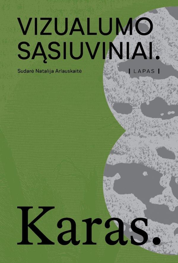 Vizualumo sąsiuviniai. Karas