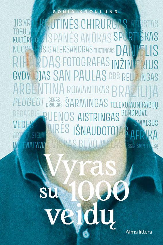 Kronlund S. Vyras su 1000 veidų